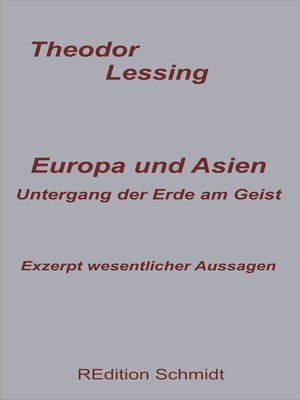 cover image of Europa und Asien. Untergang der Erde am Geist.